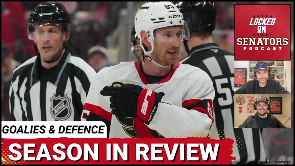 Ottawa Senators Season in Review: Breaking Down the Goaltending and Defense