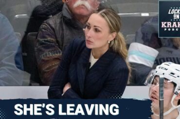Jessica Campbell is LEAVING the Seattle Kraken