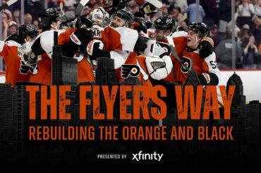 The Flyers Way: The Postseason Push