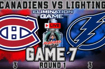 Montreal Canadiens vs Tampa Bay Lightning LIVE NHL Stanley Cup Playoffs Game 7 Play by Play!