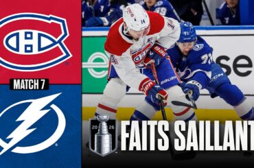 Canadiens vs Lightning, match no 7 | 03/05/26 | Faits saillants