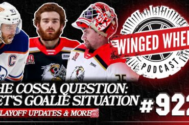 THE COSSA QUESTION: DETROIT'S GOALIE SITUATION & NHL DRAMA - Winged Wheel Podcast - May 3rd, 2026