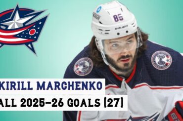 Kirill Marchenko (#86) All 27 Goals of the 2025-26 NHL Season