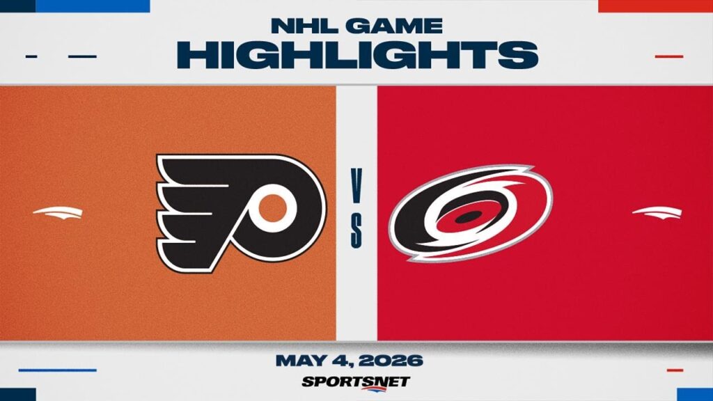 NHL Game 2 Highlights | Flyers vs. Hurricanes – May 4, 2026