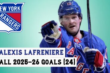 Alexis Lafreniere (#13) All 24 Goals of the 2025-26 NHL Season