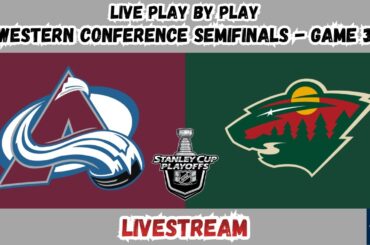Colorado Avalanche vs Minnesota Wild | Western Conference Semifinals - Game 4 | LIVESTREAM