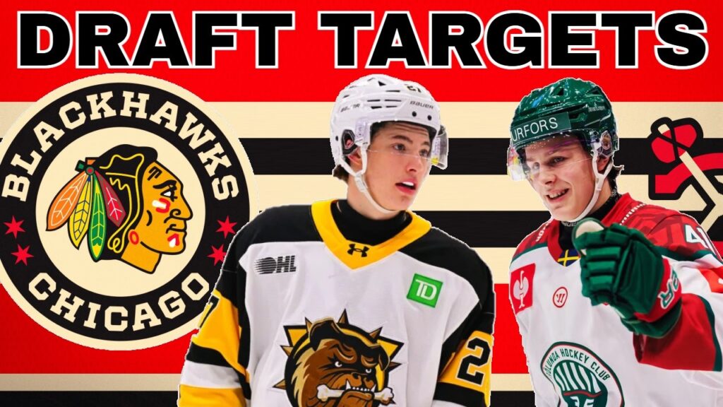 CHICAGO BLACKHAWKS NHL DRAFT TARGETS