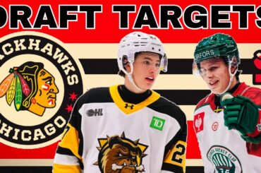 CHICAGO BLACKHAWKS NHL DRAFT TARGETS