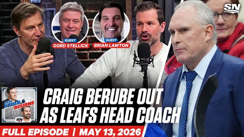 Maple Leafs Fire Head Coach Craig Berube | Real Kyper & Bourne