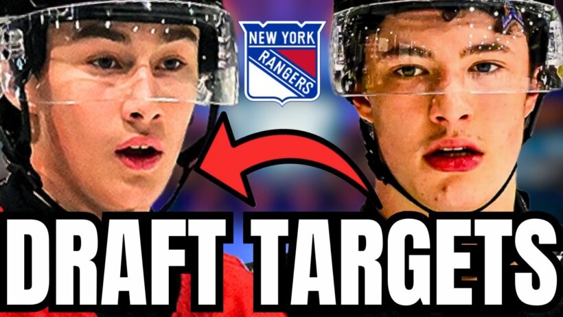 New York Rangers TOP 1st Round Targets In 2026 NHL DRAFT...