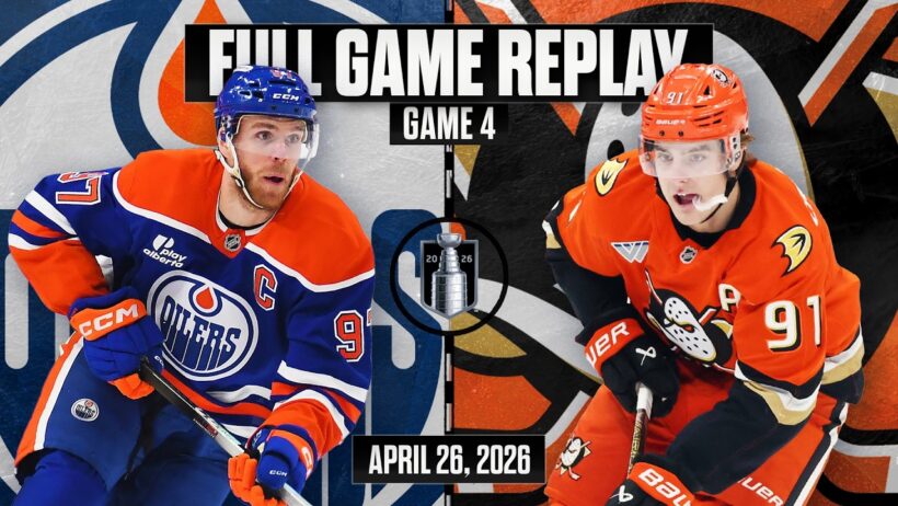 FULL GAME REPLAY: Game 4 decided by an INCH | Oilers vs. Ducks | April 26, 2026