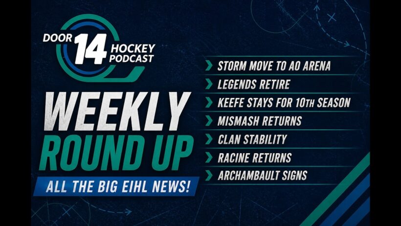 EIHL OFFSEASON EXPLODES! Storm move, Giant Legends retire, Steelers Reload | Door 14 Weekly Round Up