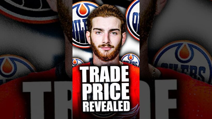 SEBASTIAN COSSA TRADE PRICE REVEALED: HUGE DARNELL NURSE TRADE TO THE DETROIT RED WINGS? (Oilers)