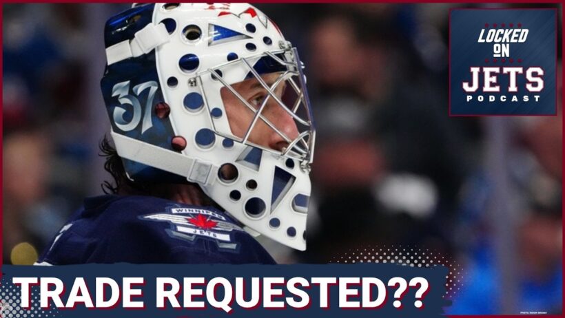 TRADE REQUEST?? Has Hellebuyck ALREADY Made His Winnipeg Jets TRADE Request?