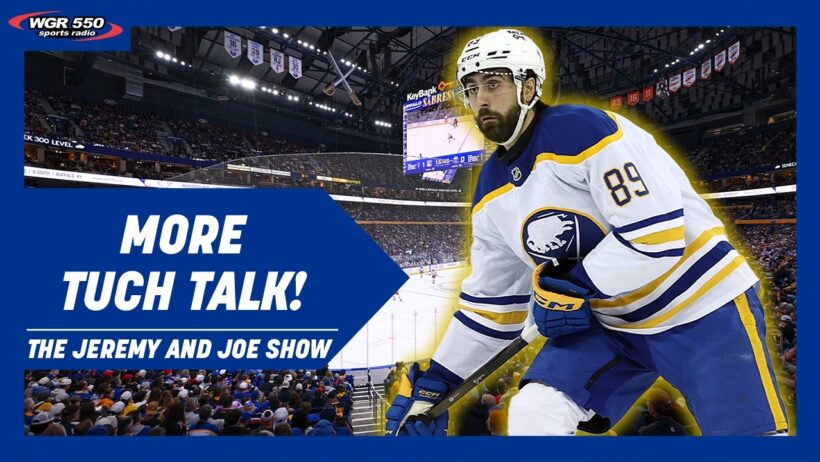 Why long-term Tuch contract SHOULDN'T Scare Sabres | The Jeremy and Joe Show