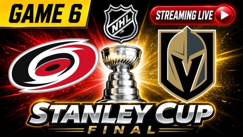 Carolina Hurricanes vs Vegas Golden Knights LIVE STREAM | Stanley Cup Final Game 6 | NHL Playoffs