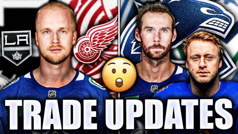 CANUCKS TRADE UPDATES: ELIAS PETTERSSON TO KINGS OR RED WINGS? + MARCUS PETTERSSON, MORGAN RIELLY