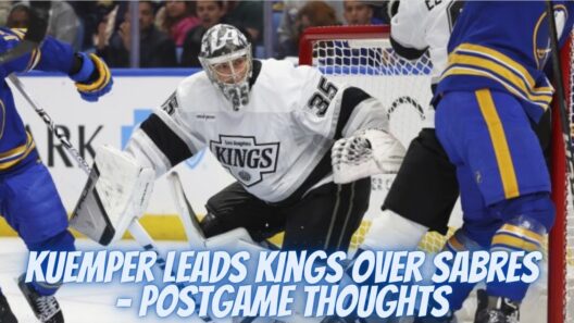 Kuemper Leads Kings Over Sabres - Postgame Thoughts