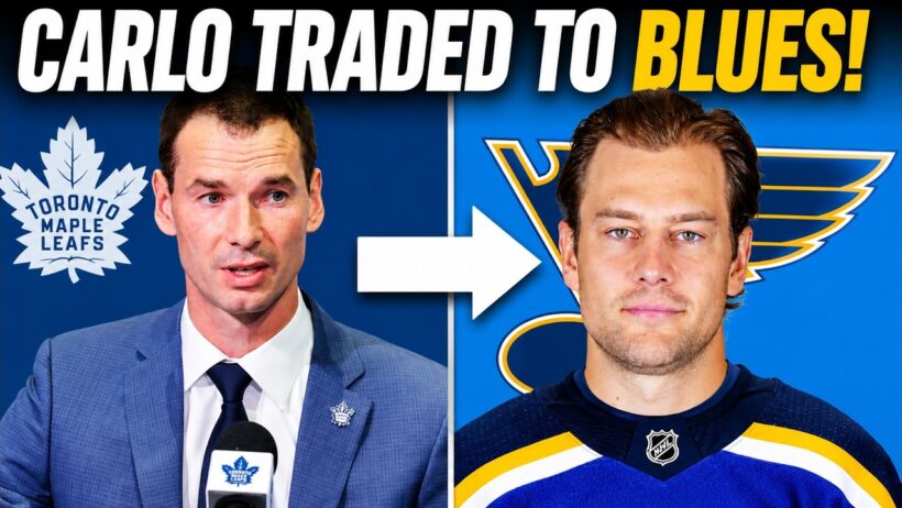 Leafs Trade Brandon Carlo to Blues for two picks (Zach Olsen and Mans Gudmundsson)