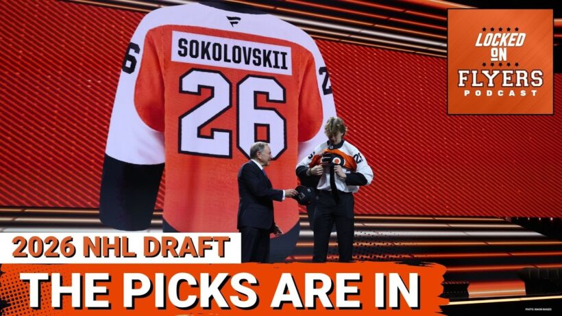 What did the Philadelphia Flyers EmphaSIZE with Maksim Sokolovskii & the 2026 NHL Draft Class?