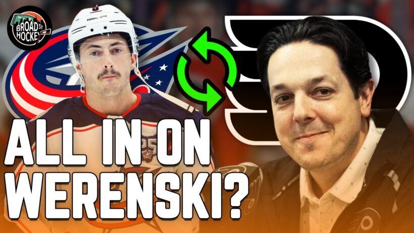 Flyers 'All In' On Zach Werenski 👀 What Would Trade Look Like?