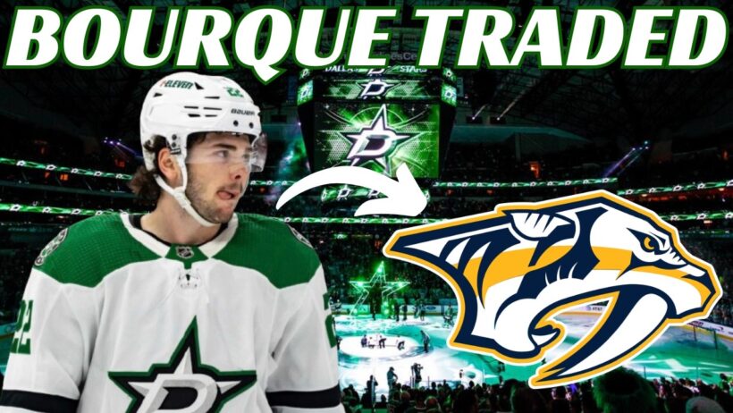 Breaking News: NHL Trade - Stars Trade Mavrik Bourque to Predators