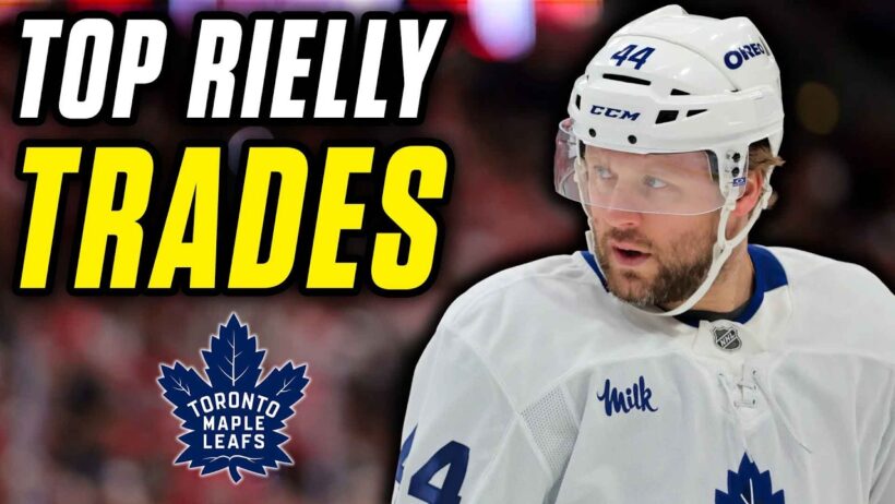 Ranking Morgan Rielly Trades for the Maple Leafs