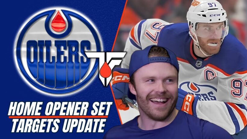 Oilers News | Season Opener | Targets Update | Max Jones | Connor Clattenburg