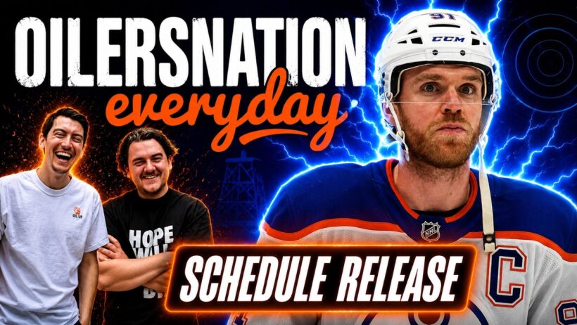 Breaking Down the Oilers' 84 Game Schedule | Oilersnation Everyday with Tyler & Liam