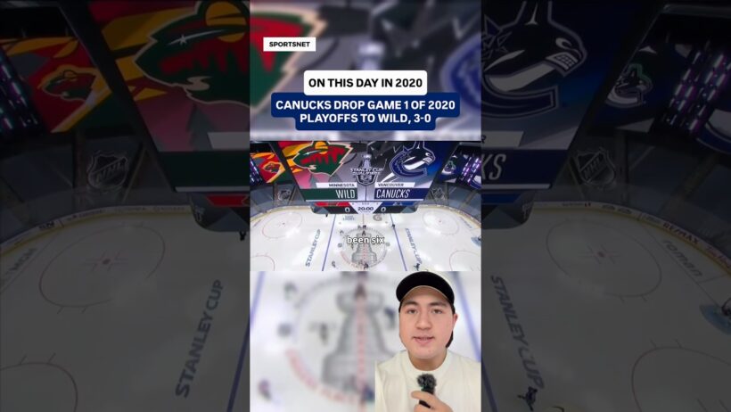 On this day in 2020: The Vancouver Canucks begin their NHL bubble playoff run with a 3-0 loss