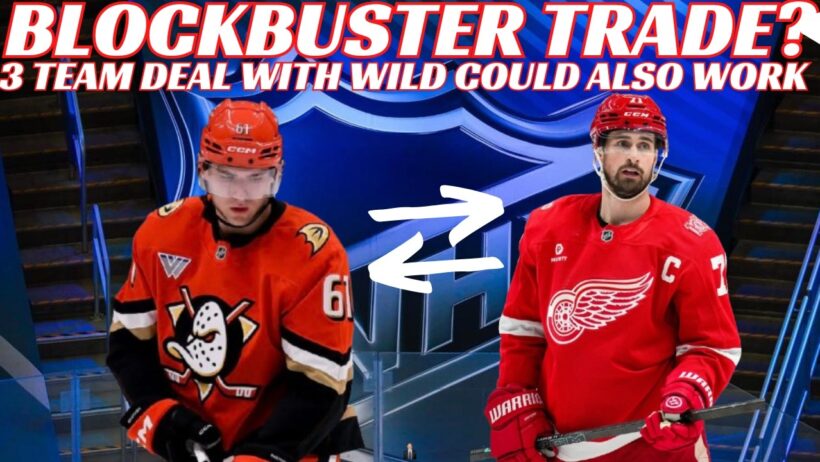 NHL Trade Rumours - Blockbuster Red Wings & Ducks Trade? Bunting to Oilers? No 8 Yr Deal for Makar?