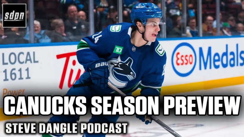 Vancouver Canucks 2026-27 NHL Season Preview | The Steve Dangle Podcast