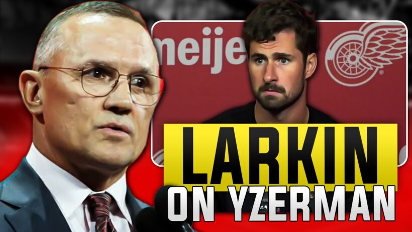 Dylan Larkin SAID WHAT About Detroit Red Wings LEGEND Steve Yzerman!