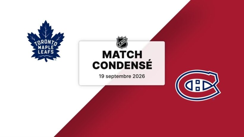 Maple Leafs @ Canadiens 19/9/2026 (Présaison)