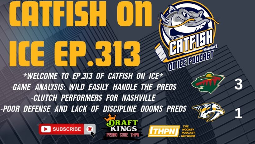 #313- Full Game Breakdown: Minnesota Wild Exploit Nashville Predators Blueline Woes, Win 3-1