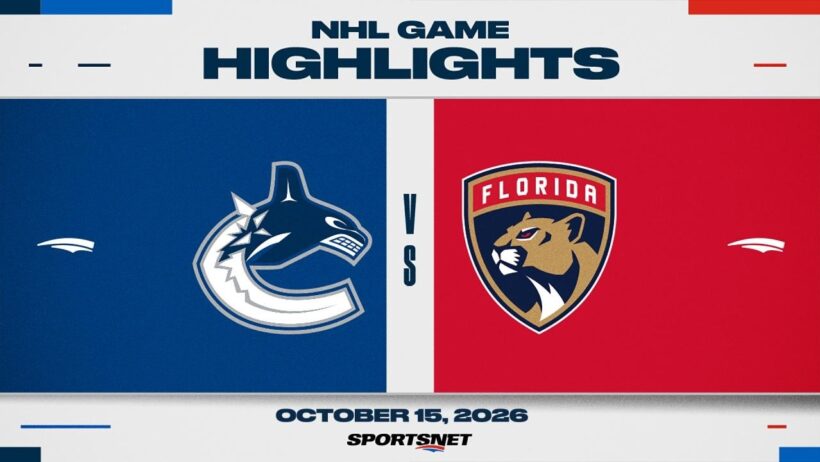 NHL Highlights | Canucks vs. Panthers - October 15, 2026